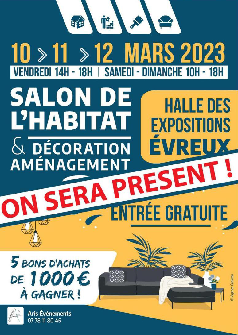 Salon de l’Habitat Évreux, du 10 au 12 Mars 2023